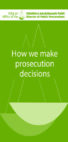 How we make prosecution decisions